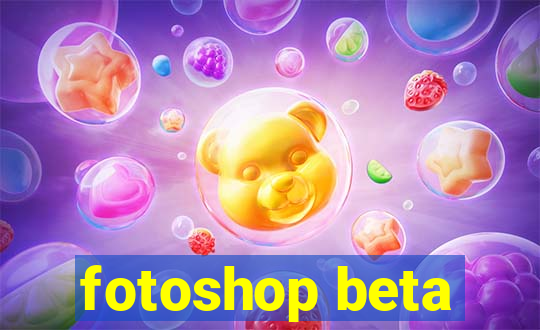 fotoshop beta